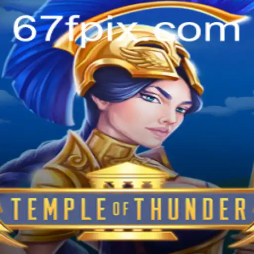 Unveiling TempleofThunder: A Deep Dive into the Game with a Touch of 67F.COM